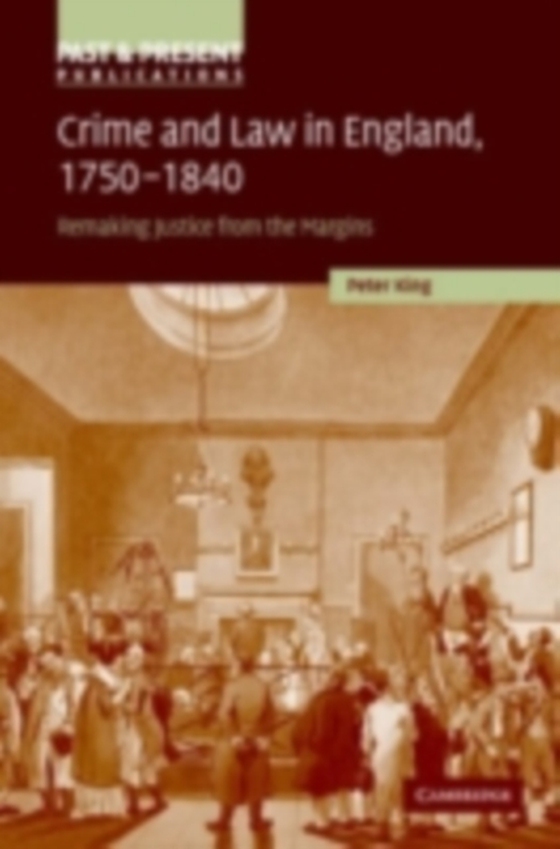 Crime and Law in England, 1750-1840 (e-bog) af King, Peter