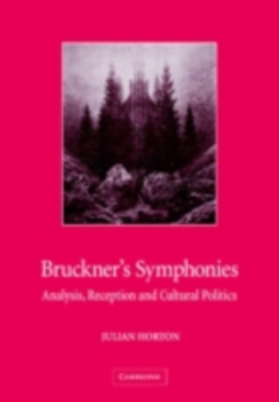Bruckner's Symphonies (e-bog) af Horton, Julian
