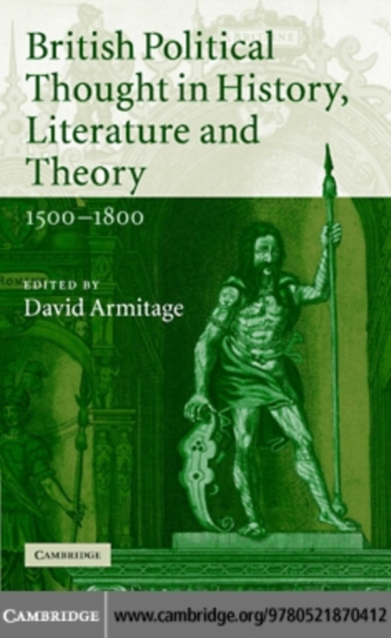 British Political Thought in History, Literature and Theory, 1500-1800 (e-bog) af -