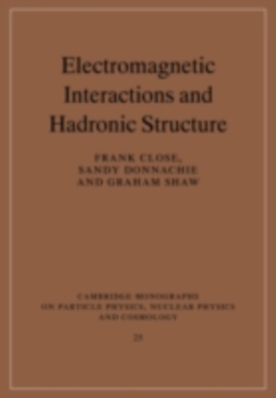 Electromagnetic Interactions and Hadronic Structure (e-bog) af -