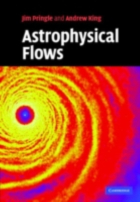 Astrophysical Flows