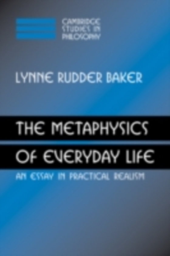 Metaphysics of Everyday Life (e-bog) af Baker, Lynne Rudder