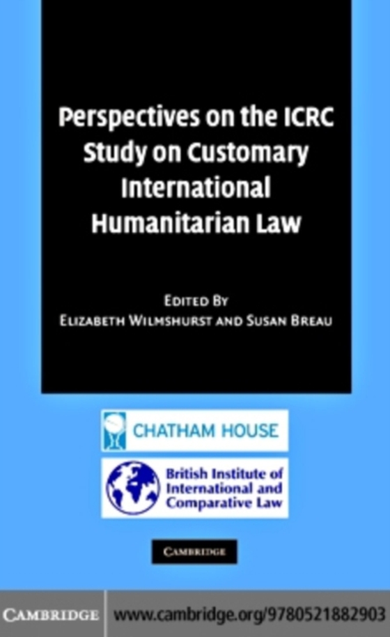 Perspectives on the ICRC Study on Customary International Humanitarian Law (e-bog) af -