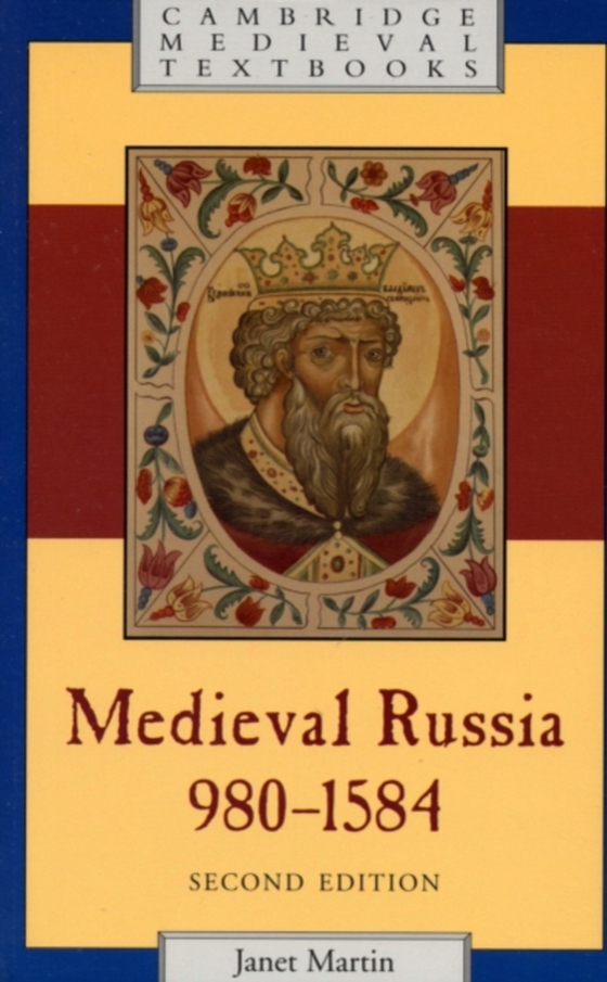 Medieval Russia, 980-1584 (e-bog) af Martin, Janet