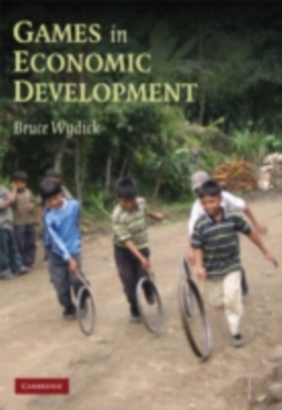 Games in Economic Development (e-bog) af Wydick, Bruce