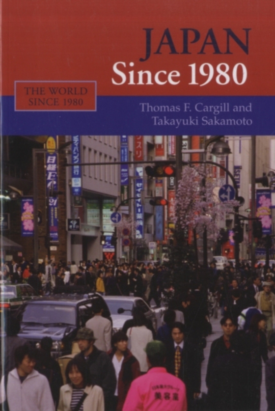 Japan since 1980 (e-bog) af Sakamoto, Takayuki