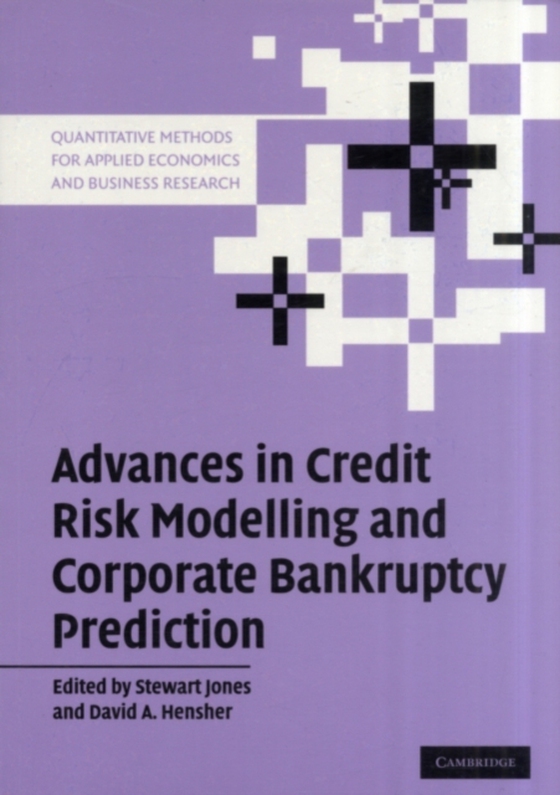 Advances in Credit Risk Modelling and Corporate Bankruptcy Prediction