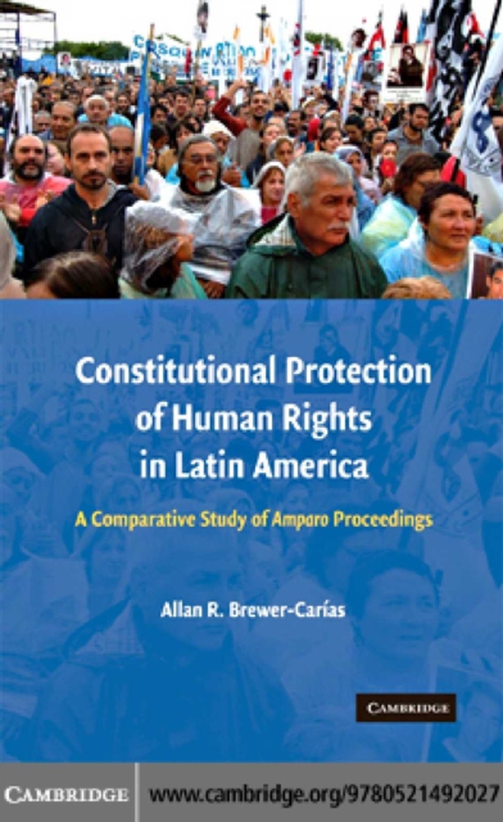 Constitutional Protection of Human Rights in Latin America (e-bog) af Brewer-Carias, Allan R.