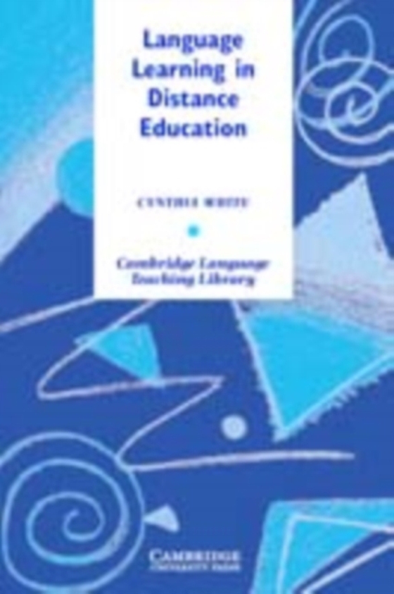 Language Learning in Distance Education (e-bog) af White, Cynthia