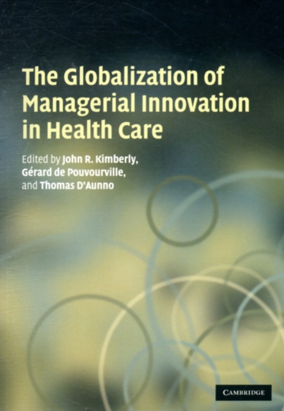 Globalization of Managerial Innovation in Health Care (e-bog) af -