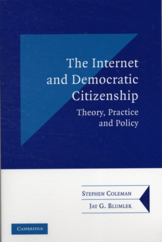 Internet and Democratic Citizenship (e-bog) af Blumler, Jay G.