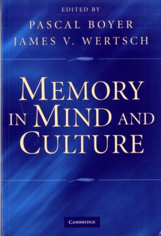 Memory in Mind and Culture