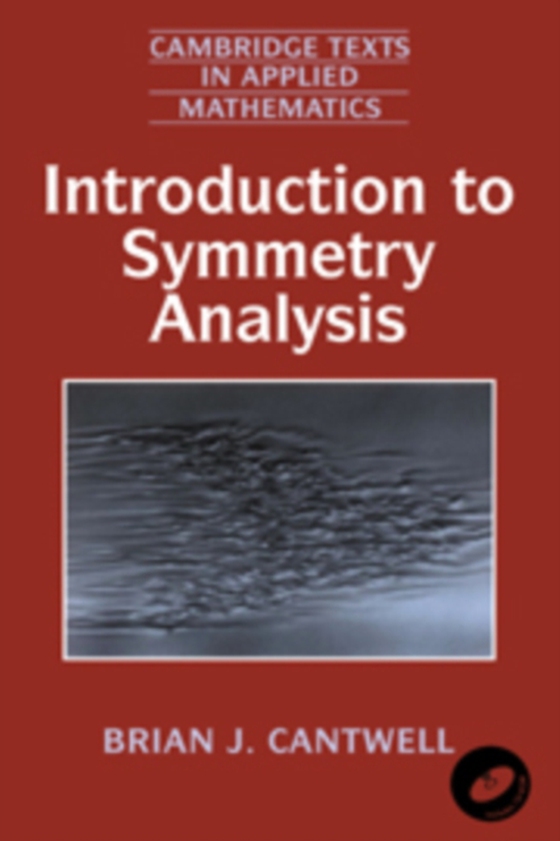 Introduction to Symmetry Analysis (e-bog) af Cantwell, Brian J.