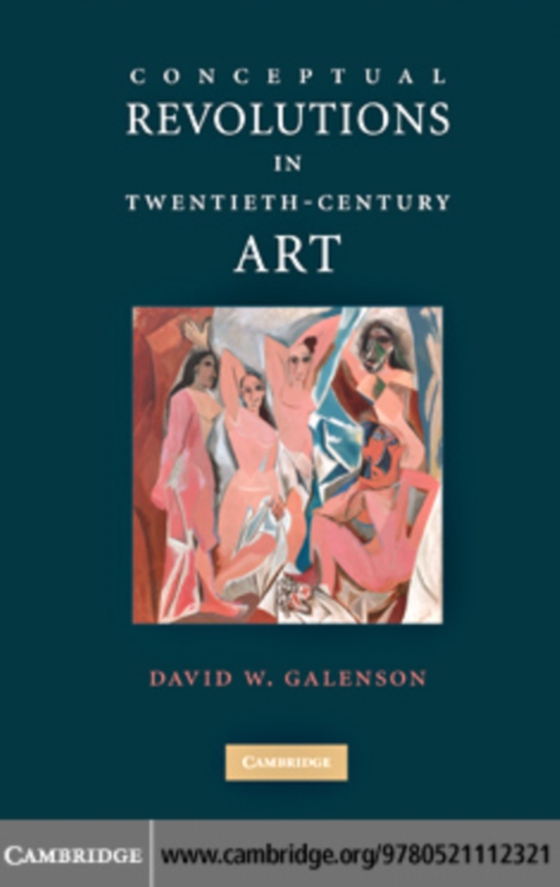 Conceptual Revolutions in Twentieth-Century Art (e-bog) af Galenson, David W.