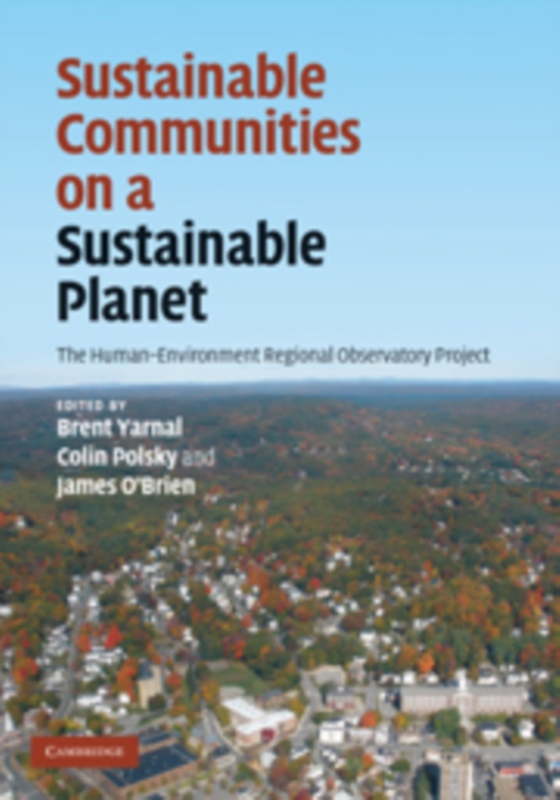 Sustainable Communities on a Sustainable Planet