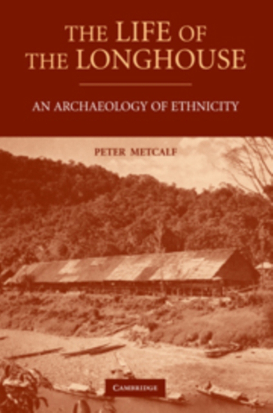 Life of the Longhouse (e-bog) af Metcalf, Peter