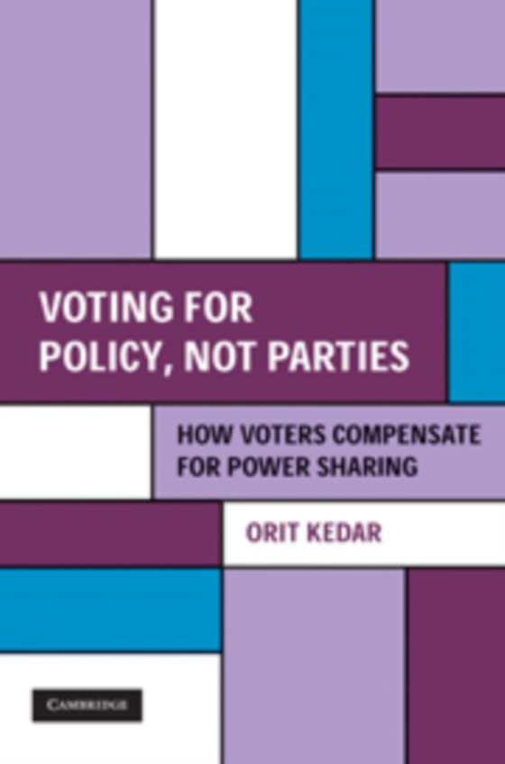 Voting for Policy, Not Parties (e-bog) af Kedar, Orit