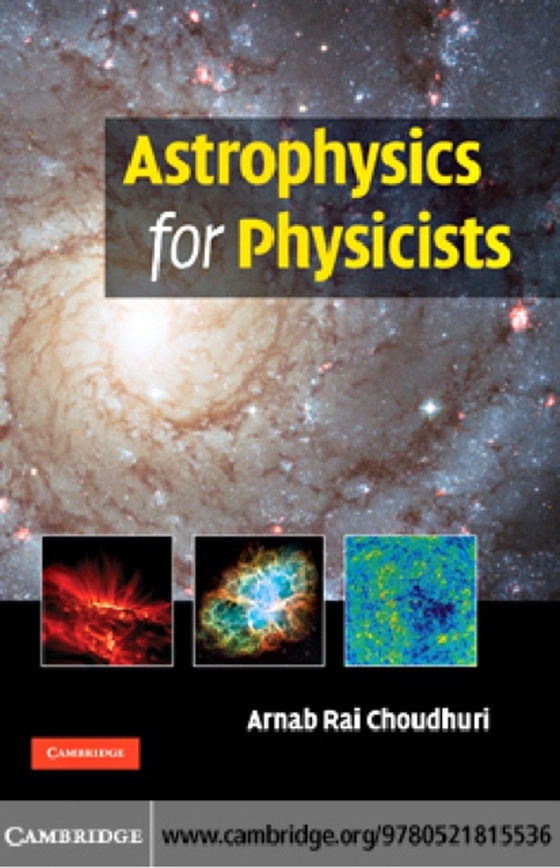 Astrophysics for Physicists (e-bog) af Choudhuri, Arnab Rai
