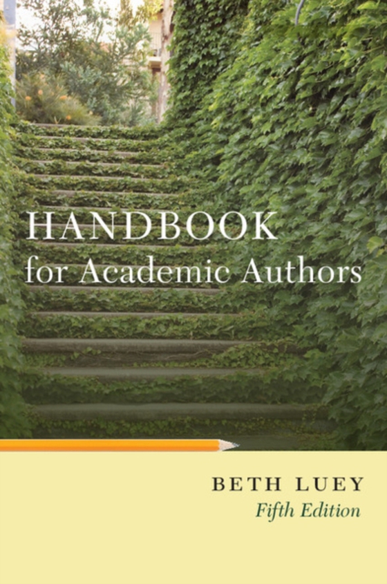 Handbook for Academic Authors (e-bog) af Luey, Beth