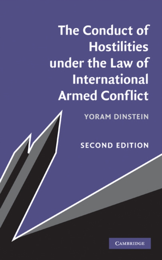 Conduct of Hostilities under the Law of International Armed Conflict (e-bog) af Dinstein, Yoram