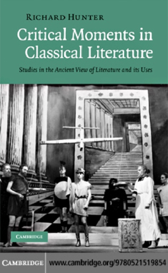 Critical Moments in Classical Literature