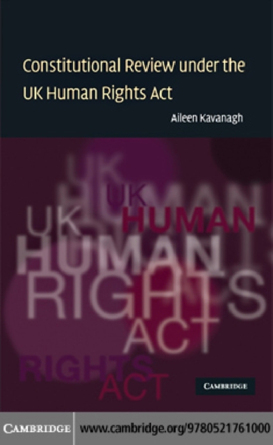 Constitutional Review under the UK Human Rights Act (e-bog) af Kavanagh, Aileen