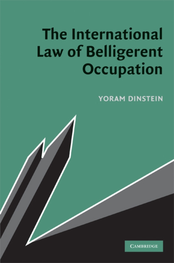 International Law of Belligerent Occupation (e-bog) af Dinstein, Yoram