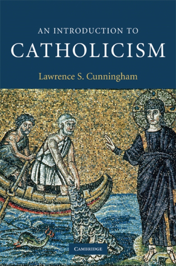 Introduction to Catholicism (e-bog) af Cunningham, Lawrence S.