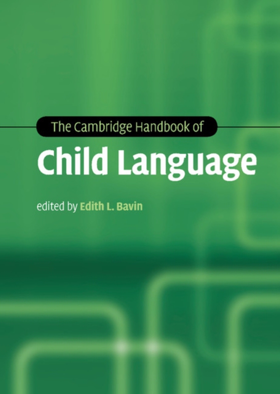 Cambridge Handbook of Child Language (e-bog) af -