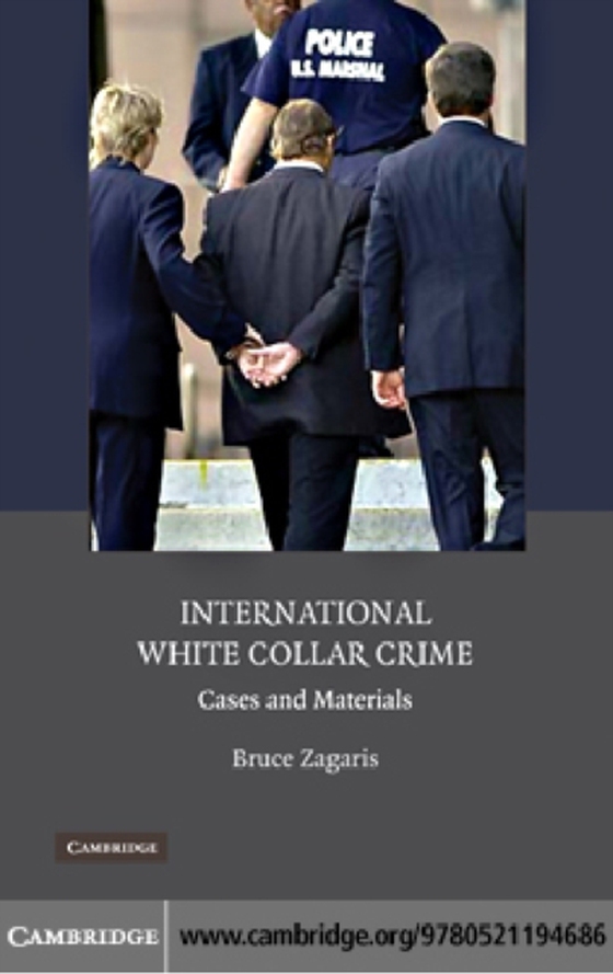 International White Collar Crime (e-bog) af Zagaris, Bruce