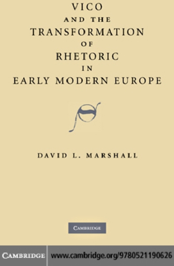 Vico and the Transformation of Rhetoric in Early Modern Europe (e-bog) af Marshall, David L.