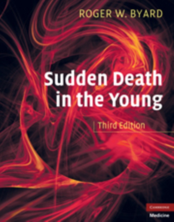 Sudden Death in the Young (e-bog) af Byard, Roger W.