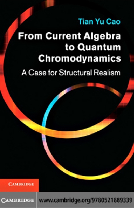 From Current Algebra to Quantum Chromodynamics (e-bog) af Cao, Tian Yu