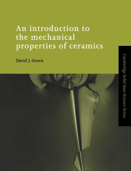 Introduction to the Mechanical Properties of Ceramics (e-bog) af Green, David J.