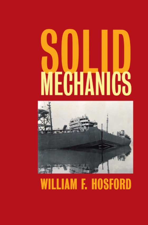 Solid Mechanics (e-bog) af Hosford, William F.