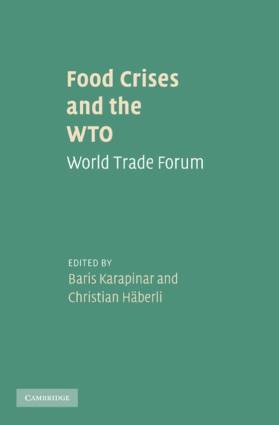 Food Crises and the WTO (e-bog) af Haberli, Christian