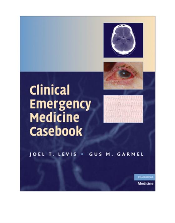 Clinical Emergency Medicine Casebook (e-bog) af Garmel, Gus M.