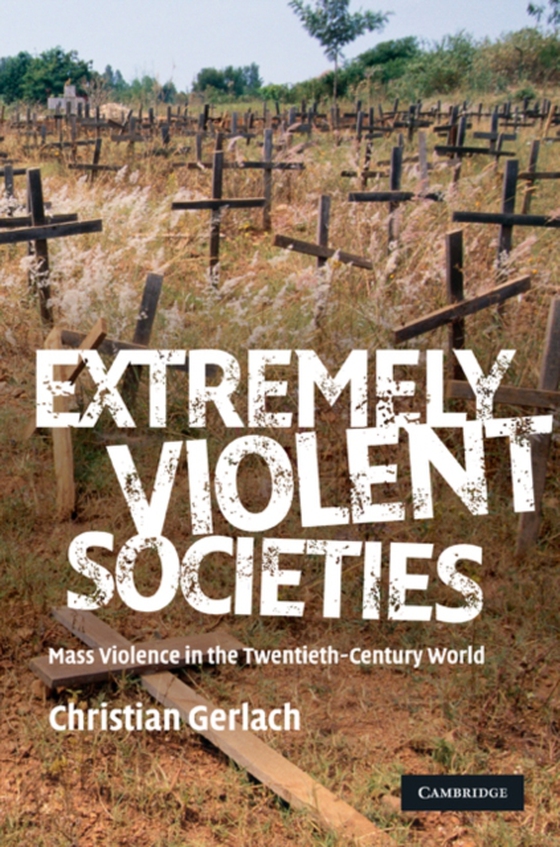 Extremely Violent Societies