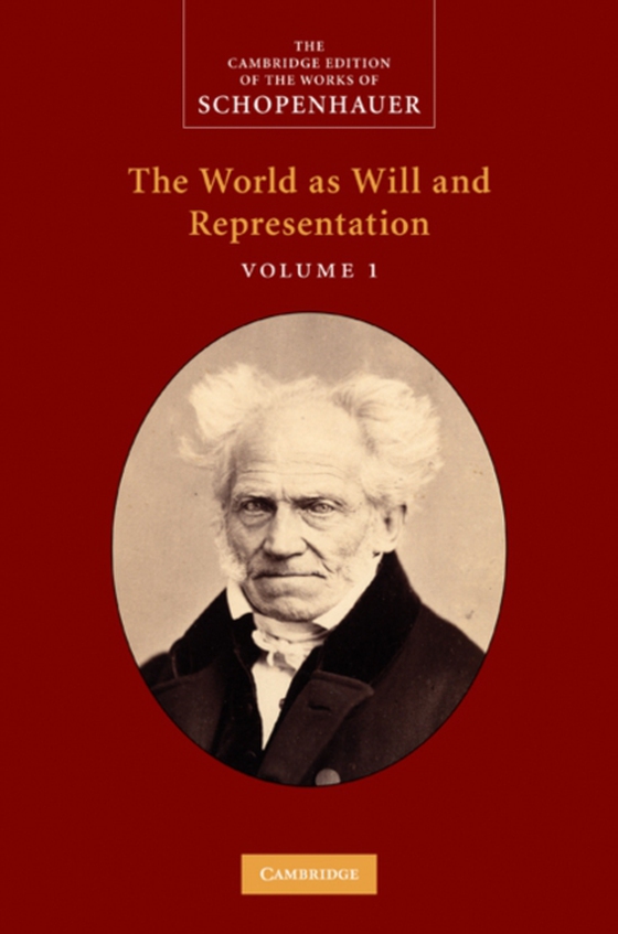 Schopenhauer: 'The World as Will and Representation': Volume 1 (e-bog) af -