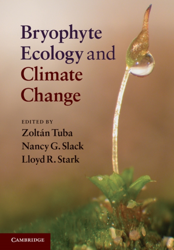 Bryophyte Ecology and Climate Change (e-bog) af -
