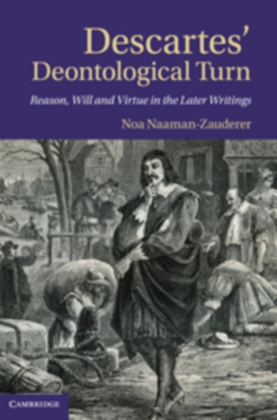 Descartes' Deontological Turn (e-bog) af Naaman-Zauderer, Noa