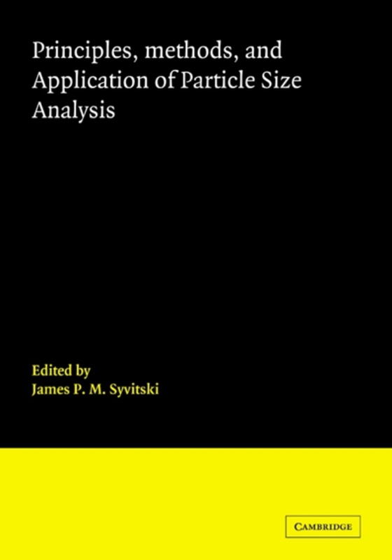 Principles, Methods and Application of Particle Size Analysis (e-bog) af -