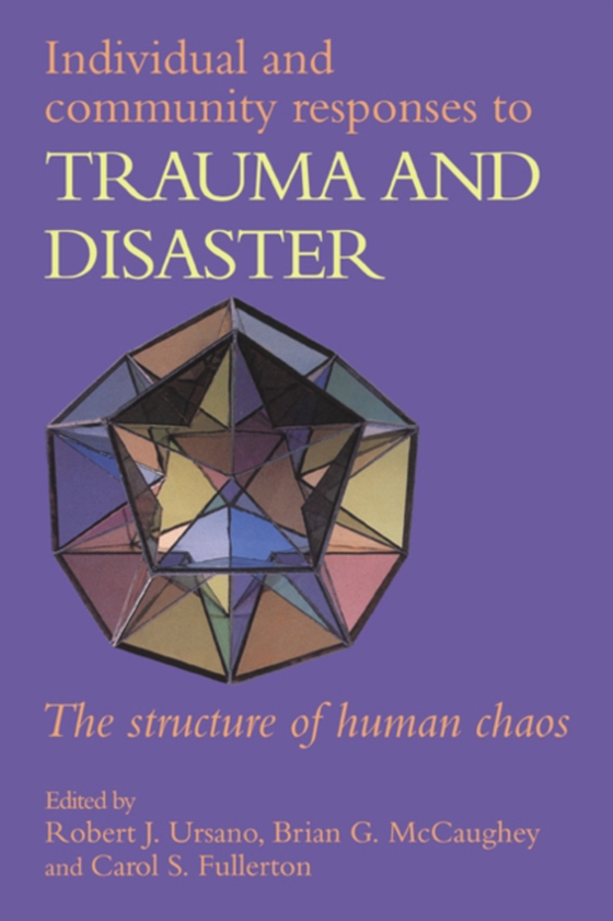 Individual and Community Responses to Trauma and Disaster (e-bog) af -