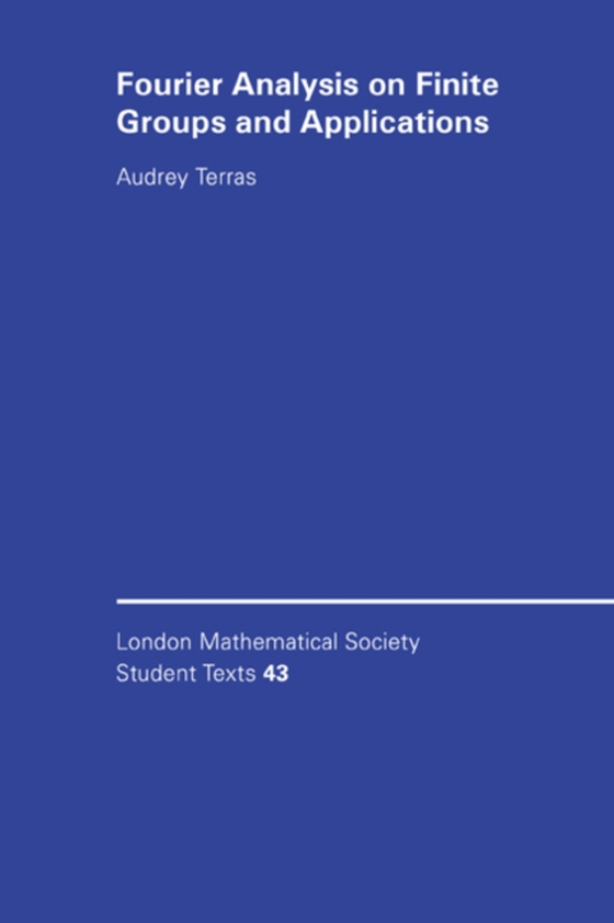 Fourier Analysis on Finite Groups and Applications (e-bog) af Terras, Audrey