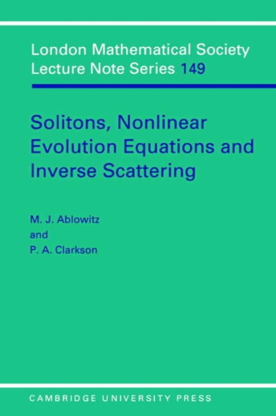 Solitons, Nonlinear Evolution Equations and Inverse Scattering (e-bog) af Clarkson, P. A.