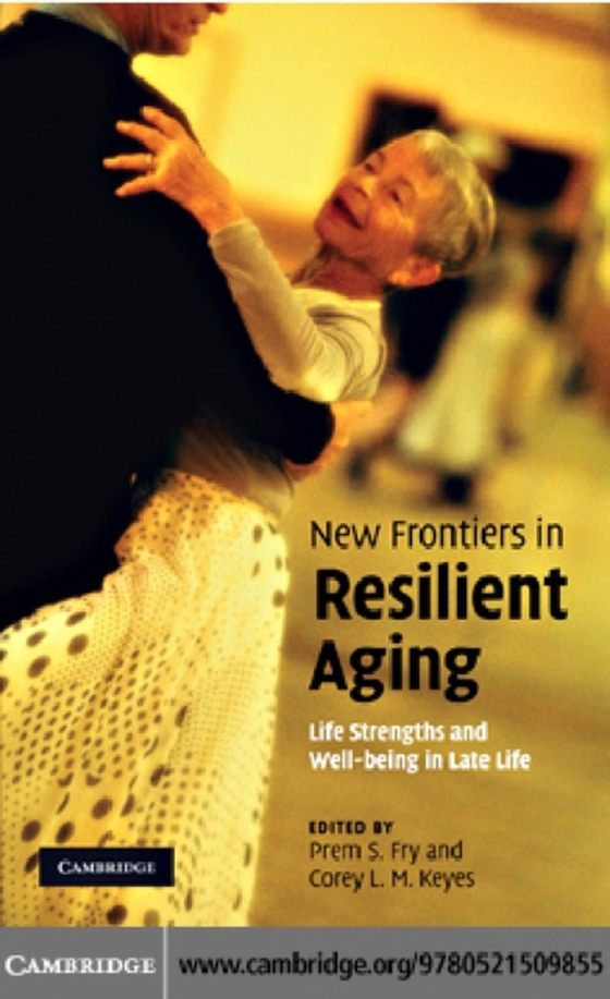 New Frontiers in Resilient Aging