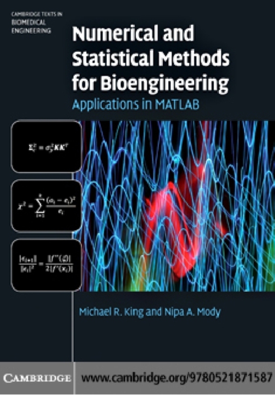 Numerical and Statistical Methods for Bioengineering (e-bog) af Mody, Nipa A.