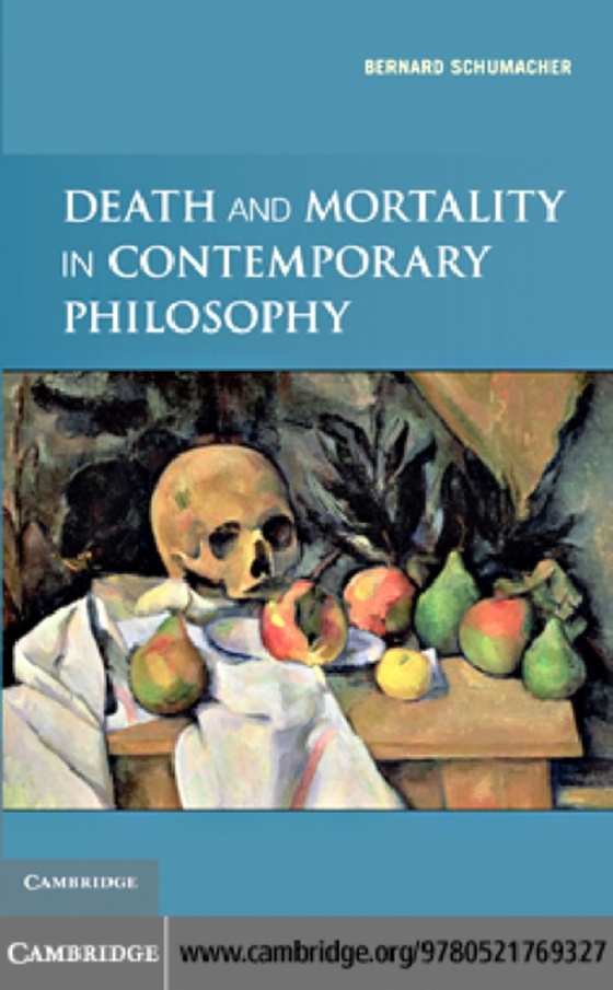 Death and Mortality in Contemporary Philosophy (e-bog) af Schumacher, Bernard N.