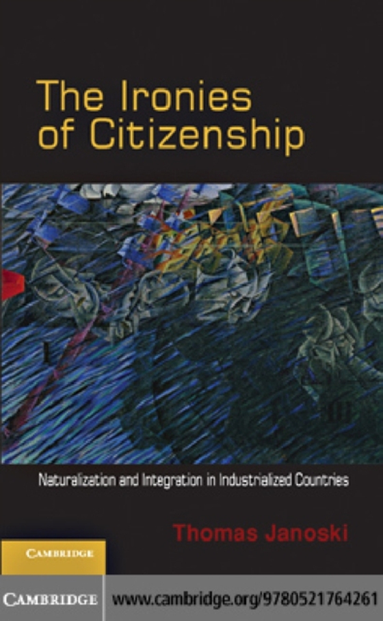 Ironies of Citizenship