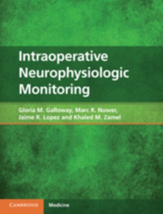 Intraoperative Neurophysiologic Monitoring (e-bog) af Zamel, Khaled M.